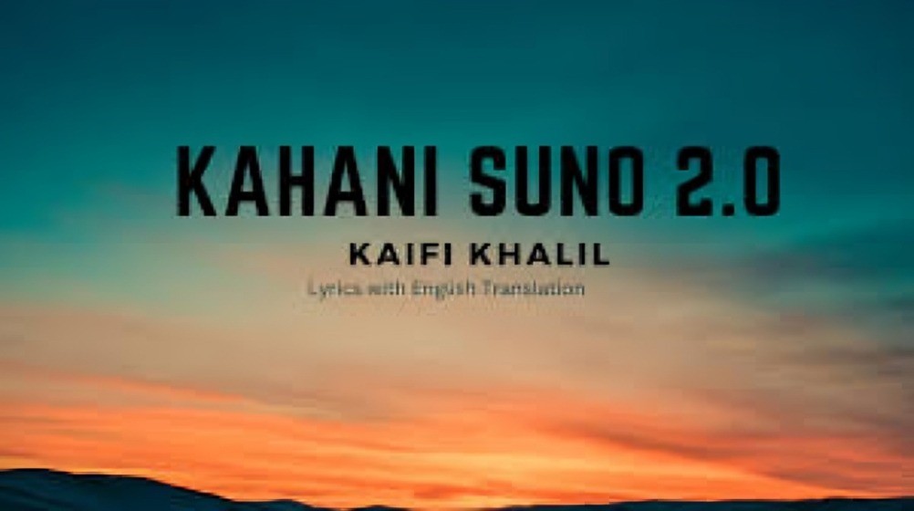 Kahani Suno 2.0 Lyrics